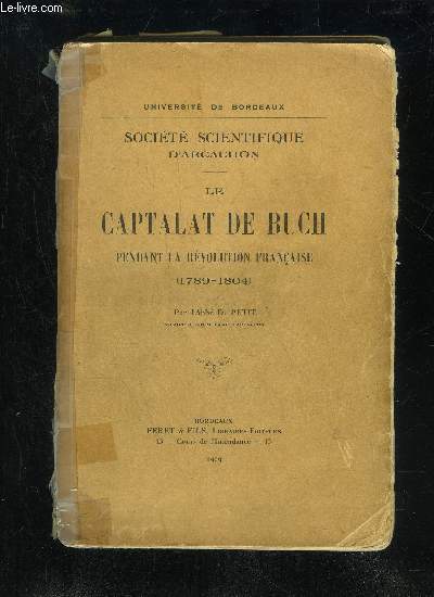 LE CAPTALAT DE BUCH PENDANT LA REVOLUTION FRANCAISE (1789 - 1804)