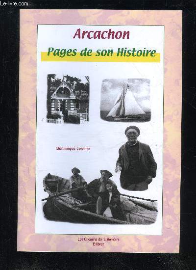 ARCACHON PAGES DE SON HISTOIRE