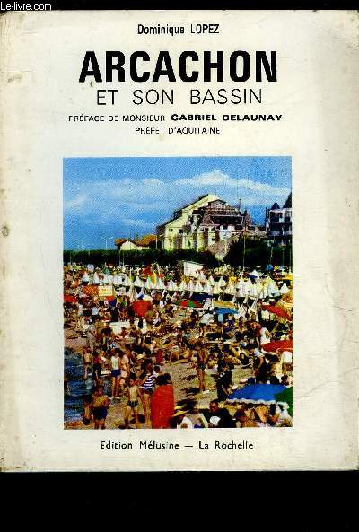 ARCACHON ET SON BASSIN