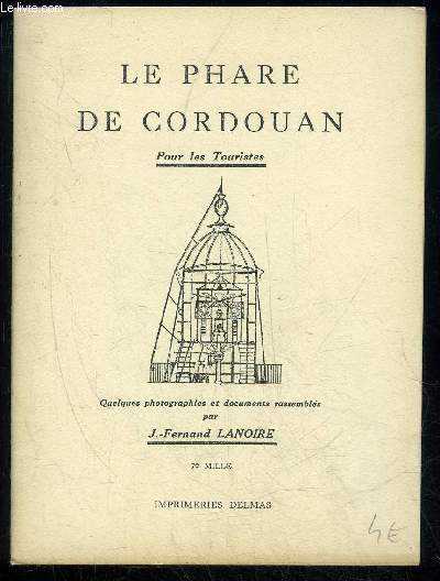 LE PHARE DE CORDOUAN POUR LES TOURISTES