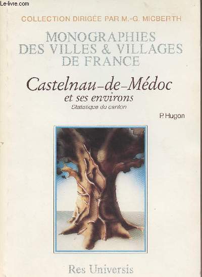 Castelnau-de-Mdoc et ses environs - Statistique du canton - 