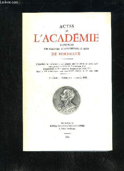 ACTES DE L'ACADEMIE NATIONALE DES SCIENCES, BELLES-LETTRES ET ARTS DE BORDEAUX - 5EME SERIE - TOME VIII - Le cheval du vicomte de Frortsac 1 par M. Charles Higounet..Les premires applications de la vapeur  la navigation par M. Jacques DormoyLes