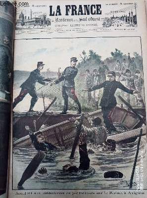 LA FRANCE DE BORDEAUX ET DU SUD OUEST - SUPPLEMENT ILLUSTRE DU DIMANCHE - 1ERE ANNEE N 5 - Dimanche 26 juin 1898 - Accident aux manoeuvres de pontonniers sur le Rhne,  Avignon - Rsum de la semaine - Nos gravures - Le suicid - La peur - Les deux