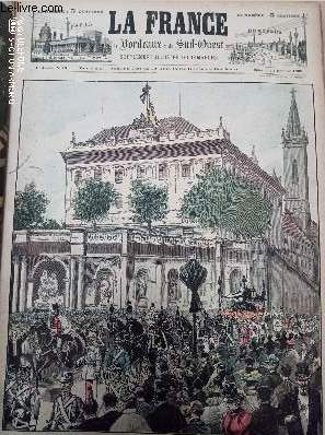 LA FRANCE DE BORDEAUX ET DU SUD OUEST - SUPPLEMENT ILLUSTRE DU DIMANCHE - 1ERE ANNEE N 19 - Dimanche 2 octobre 1898 - Les funrailles de l'impratrice d'Autriche, le convoi funbre se rendant  l'glise des Capucins - Rsum de la semaine - Nos gravures