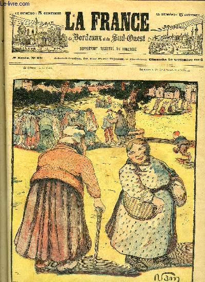 LA FRANCE DE BORDEAUX ET DU SUD OUEST - SUPPLEMENT ILLUSTRE DU DIMANCHE - 4EME ANNEE N 39 - DESSINS COULEURS DE NAM ET DE G. REDON