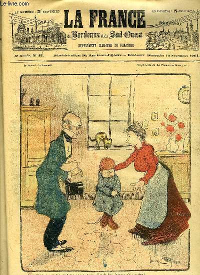 LA FRANCE DE BORDEAUX ET DU SUD OUEST - SUPPLEMENT ILLUSTRE DU DIMANCHE - 4EME ANNEE N 45 - DESSINS COULEURS DE L. EMERY ET DE G. REDON