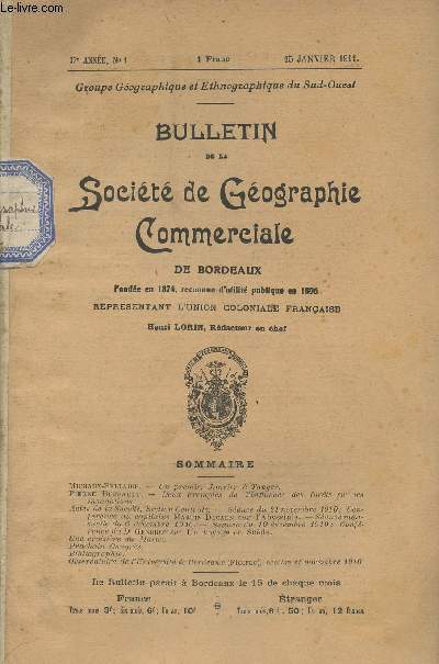 SOCIETE DE GEOGRAPHIE COMMERCIALE DE BORDEAUX - BULLETINS DE 1911 - 12 bulletins du n1 au n12, du 15 janvier 1911 au 15 dcembre 1911 - Actes de la socit, section centrale - Le chemin de fer de la Guine Franaise - Deux exemples de l'influence des