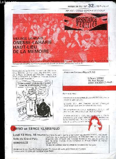 RESISTANCE REALITES N32 - Le magazine suisse L'HEBDO dcrit BORDEAUX, sous le coup d'un grand procs.L'histoire d'un des premiers maquis d'Auvergne aliment par de jeunes Girondins et Charentais.Un complment au dossier 