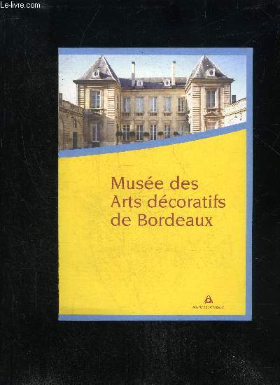 MUSEE DES ARTS DECORATIF DE BORDEAUX