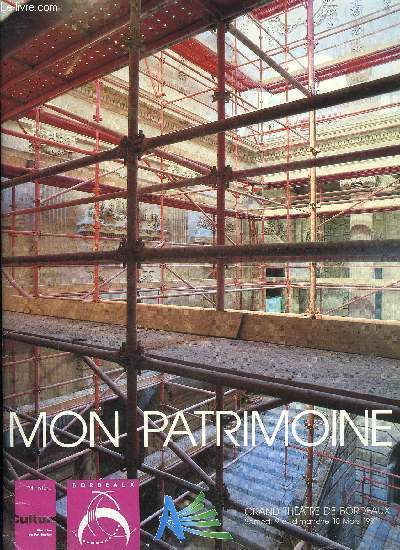 MON PATRIMOINE - GRAND THEATRE DE BORDEAUX - MARS 1991
