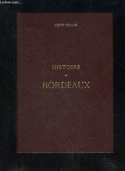 HISTOIRE DE BORDEAUX