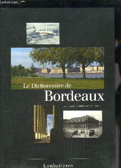 LE DICTIONNAIRE DE BORDEAUX.