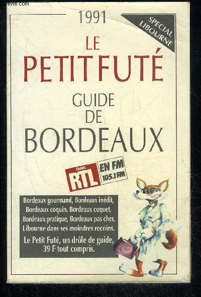 LE PETIT FUTE - GUIDE DE BORDEAUX 1991