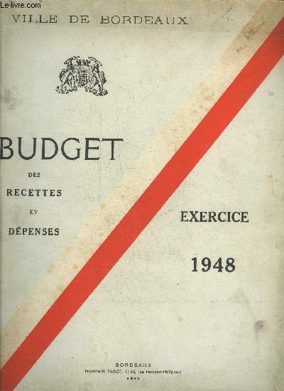 BUDGET DES RECETTES ET DEPENSES - EXERCICE 1948 - VILLE DE BORDEAUX