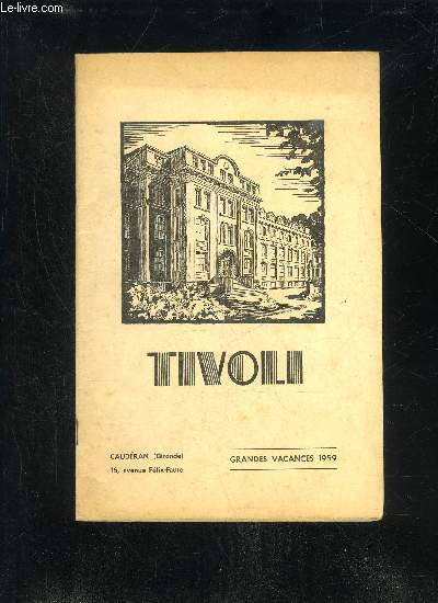 TIVOLI N3 - GRANDES VACANCES 1959 - LE COLLEGE L'ASSOCIATION