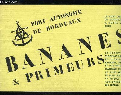 BANANES ET PRIMEURS - PORT AUTONOME DE BORDEAUX