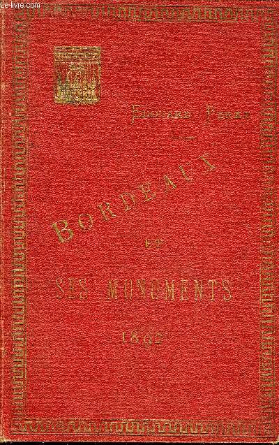 ESSAI SUR LA VILLE DE BORDEAUX ET SES MONUMENTS EXTRAIT DE LA STATISTIQUE GENERALE DE LA GIRONDE.
