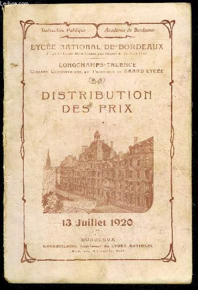 DISTRIBUTION DES PRIX 1920 - LYCEE NATIONAL DE BORDEAUX - LONGCHAMPS TALENCE