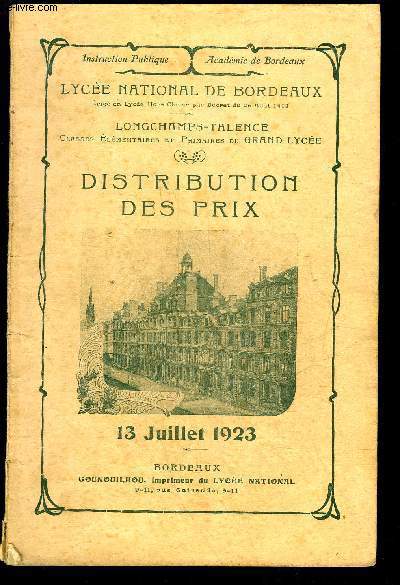 DISTRIBUTION DES PRIX 1923 - LYCEE NATIONAL DE BORDEAUX - LONGCHAMPS TALENCE