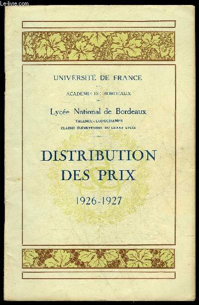 DISTRIBUTION DES PRIX 1926-1927 - LYCEE NATIONAL DE BORDEAUX - LONGCHAMPS TALENCE
