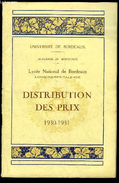 DISTRIBUTION DES PRIX 1930-1931 - LYCEE NATIONAL DE BORDEAUX - LONGCHAMPS TALENCE
