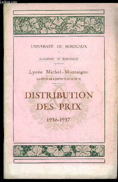 DISTRIBUTION DES PRIX 1936-1937 - LYCEE NATIONAL DE BORDEAUX - GRAND LYCEE
