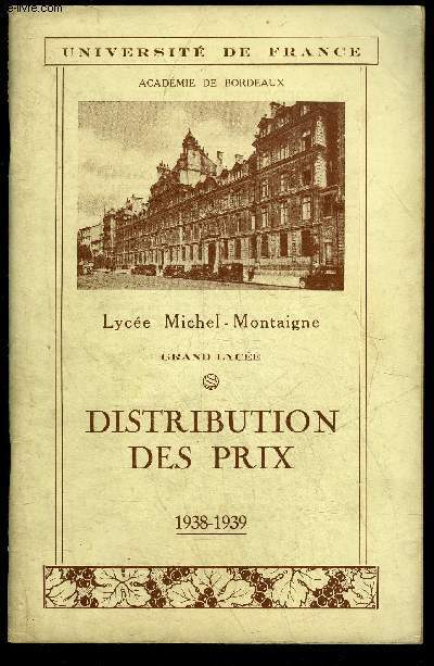 DISTRIBUTION DES PRIX 1938-1939 - LYCEE NATIONAL DE BORDEAUX - GRAND LYCEE