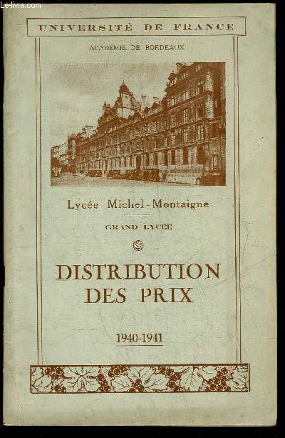 DISTRIBUTION DES PRIX 1940-1940 - LYCEE NATIONAL DE BORDEAUX - GRAND LYCEE