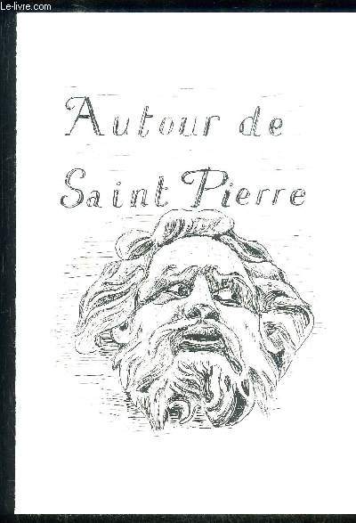 AUTOUR DE SAINT PIERRE