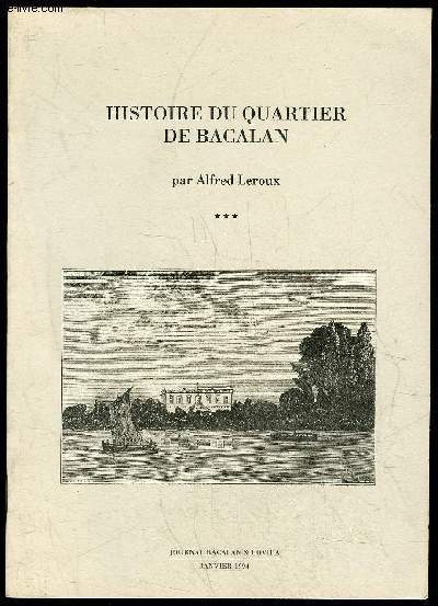 HISTOIRE DU QUARTIER DE BACALAN - FASCICULE 3
