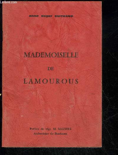 MADEMOISELLE DE LAMOUROUS