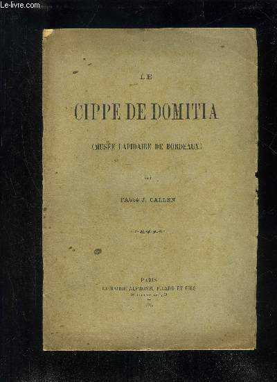 LE CIPPE DE DOMITA (MUSEE LAPIDAIRE DE BORDEAUX)