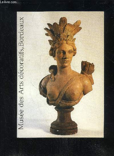 MUSEE DES ARTS DECORATIFS - BORDEAUX