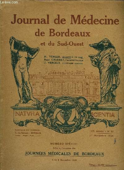 JOURNAL DE MEDECINE DE BORDEAUX ET DU SUD OUEST N 21 - NUMERO SPECIAL JOURNEES MEDICALES DE BORDEAUX