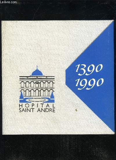 HOPITAL SAINT-ANDRE 1390 1990