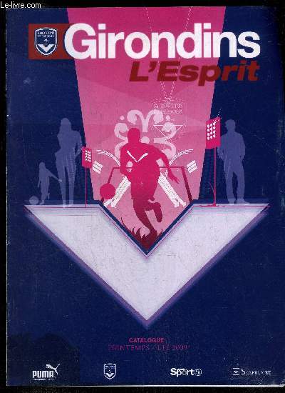 GIRONDINS L'ESPRIT - CATALOGUE PRINTEMPS ETE 2009