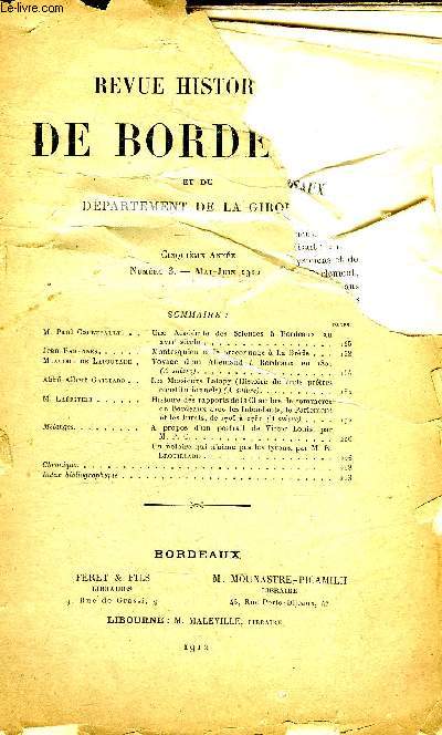 REVUE HISTORIQUE DE BORDEAUX ET DU DEPARTEMENT DE LA GIRONDE - 1ERE SERIE - 5EME ANNEE N 3 1912 - une acadmie des sciences  Bordeaux au XVIIe sicle - Montesuqieu et le braconnage  la Brde - voyage d'un allemand  Bordeaux en 1801 etc.