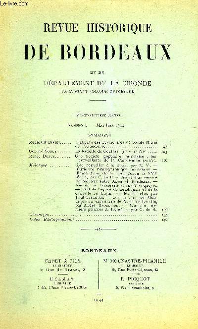 REVUE HISTORIQUE DE BORDEAUX ET DU DEPARTEMENT DE LA GIRONDE - 1ERE SERIE - 27EME ANNEE N 3 1934 - L'abbaye des prmontrs de Sainte Marie de Pleine Selve - la bataille de Coutras suite et fin etc.