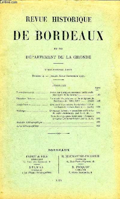 REVUE HISTORIQUE DE BORDEAUX ET DU DEPARTEMENT DE LA GIRONDE - 1ERE SERIE - 28EME ANNEE N 4 1935 - Notes sur quelques anciennes frets ecclsiastiques de la Guienne - le muse de peinture et de sculpture de bordeaux de 1830  1870 (suite) etc.