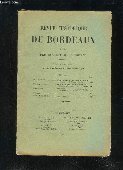 REVUE HISTORIQUE DE BORDEAUX ET DU DEPARTEMENT DE LA GIRONDE - 1ERE SERIE - 28EME ANNEE N 5 - Pierre Ruffaui.t.. Notes sur quelques anciennes forts ecclsiastiques de la Guienne (suite et fin).Thodore Ricaud. Le muse de peinture et de sculpture de