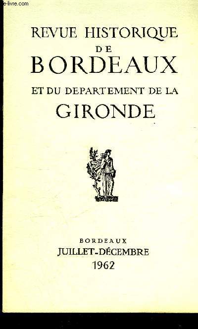 REVUE HISTORIQUE DE BORDEAUX ET DU DEPARTEMENT DE LA GIRONDE - 2EME SERIE - TOME XI N 3-4 - notes sur la lutte entre les veques de Bazas et d'Agen au 12e sicle - a propos de la maison forte de Sainte Foy la Grande etc.