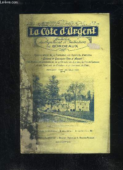 LA COTE D'ARGENT - 2EME SERIE - N 10 - TOURISTES D'AUTREFOIS - VIE DES SYNDICATS