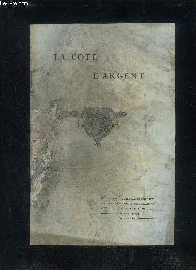 LA COTE D'ARGENT - 2EME SERIE - N 42 - LE PRESIDENT EMERIGON - ALIMENTATION DE LA REGION EN ENERGIE ELECTRIQUE PROVENANT DES PYRENEES - TOURISME THERMALISME CLIMATISME CREATION D'UN COMITE DE CONTENTIEUX A L'O.M.T