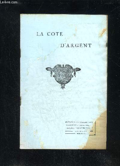 LA COTE D'ARGENT - 2EME SERIE - N 64 - MA LANDE - LA LUTE CONTRE L'EXODE RURAL ET L'ORGANISATION DE TRAINS DE RETOUR ANNUEL DES ORIGINAIRES DU SUD OUEST AU PAYS NATAL