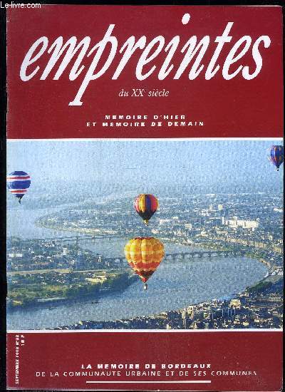 EMPREINTES DU XXe SIECLE - MEMOIRE D'HIER ET DE DEMAIN - N 33 - CUB TRENTE ANNEES BIEN REMPLIES - JOSE LUCCIONI - LA NAISSANCE DE L'ADERA