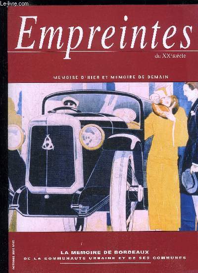 EMPREINTES DU XXe SIECLE - MEMOIRE D'HIER ET DE DEMAIN - N 45 - LES CELEBRITES LYRIQUES AU GRAND THEATRE DE BORDEAUX - MOTOBLOC - LA LEGION D'HONNEUR