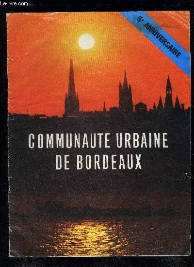 COMMUNAUTE URBAINE DE BORDEAUX - 5E ANNIVERSAIRE