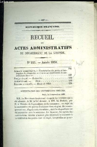 RECUEIL DES ACTES ADMINISTRATIFS DU DEPARTEMENT DE LA GIRONDE N221 - Animaux domestiques.- Constatation des pertes et instruction des demandes en remise ou modration de contributions directesForat vad. - RecherchesAlin vad. - Idemtal