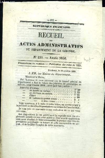 RECUEIL DES ACTES ADMINISTRATIFS DU DEPARTEMENT DE LA GIRONDE N230 - Prestations en nature. -Publication des rles de 1851.