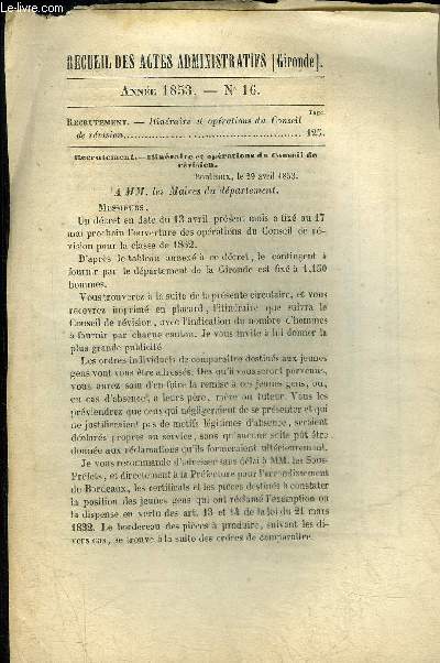 RECUEIL DES ACTES ADMINISTRATIFS (GIRONDE) N16 - Recrutement. - Itinraire et oprations du Conseil de rvision